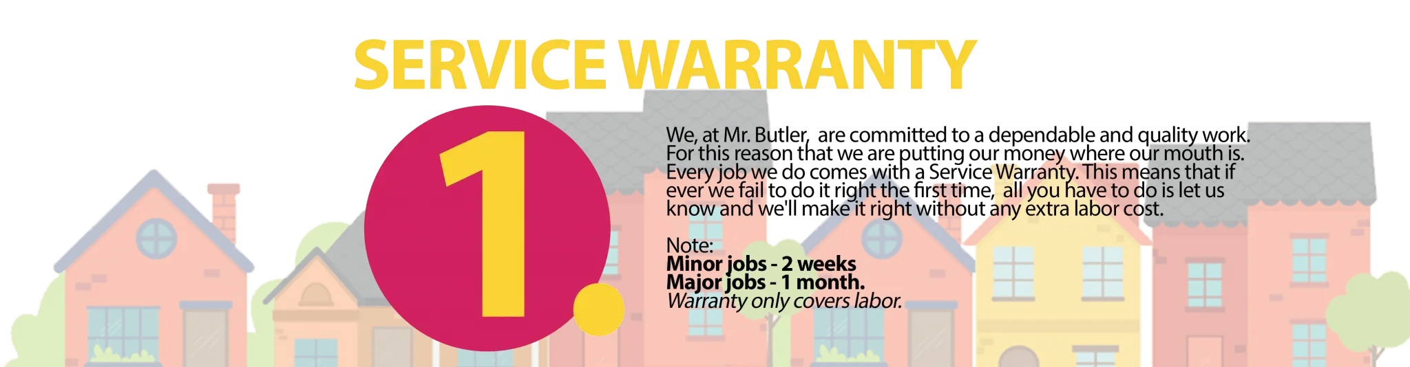 Why Work With Us Reason 1 Service Warranty
